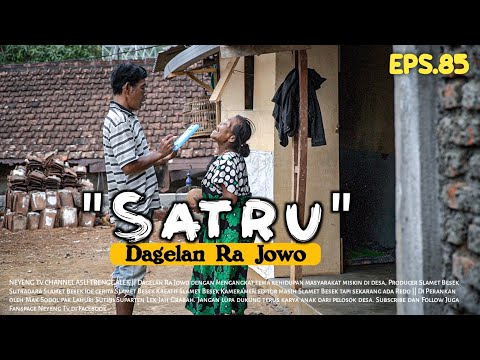 SATRU || Dagelan Ra Jowo Eps. 85 || Film Pendek Komedi