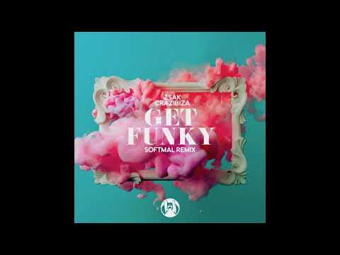 Zsak , Crazibiza - Get Funky (Softmal Remix)