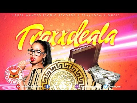 TraxxDeala - Like Versace [Sky Life Riddim] August 2019