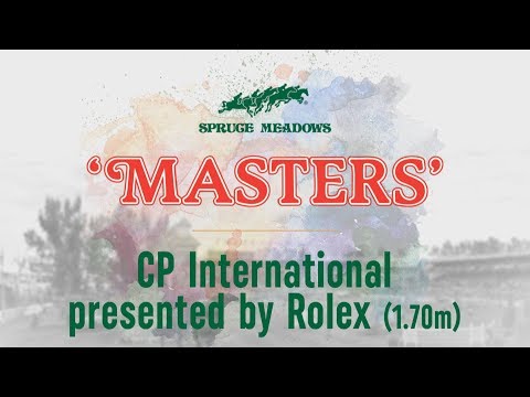 2018 Spruce Meadows 'Masters' - CP International presented by Rolex