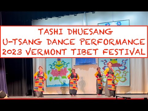 Tashi Dhuesang - U-Tsang Dance Performance - 2023 Vermont Tibet Festival (Tibetan Vietnamese Family)