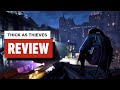 Thick As Thieves Review