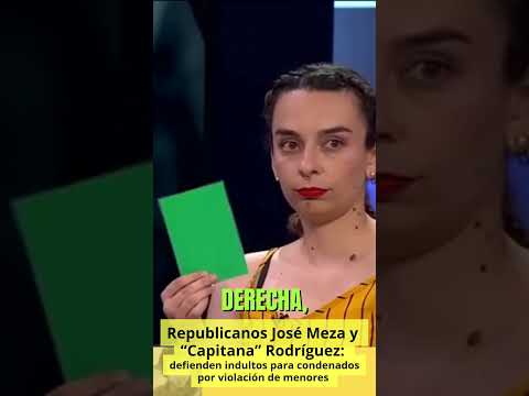 Republicanos José Meza y “Capitana” Rodríguez: defienden indultos para condenados por violación