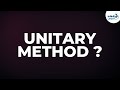 What is the Unitary Method? | Don't Memorise