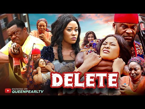 DELETE - KELVIN IKEDUBA, AMAKA NWOKOLO, EMMA EHUMADU, CHINYERE NWABUEZE LATEST 2025 NIGERIAN MOVIES