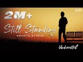 STILL STANDING - Amantej Hundal | Underrated(Album) | Official Audio | Latest Punjabi Songs 2021