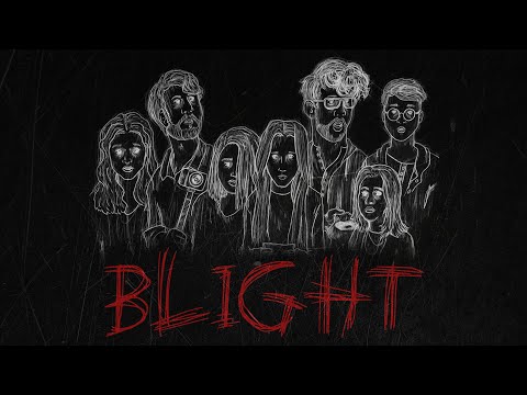 Blight | Official Trailer (2022)