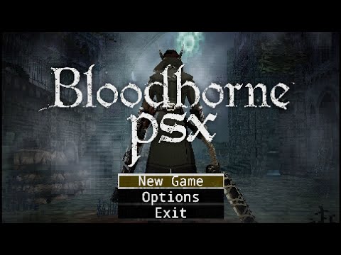 Bloodborne PSX / Bloodborne Demake First 30 Minutes of Gameplay