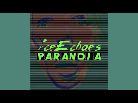 iceEchoes - Paranoia