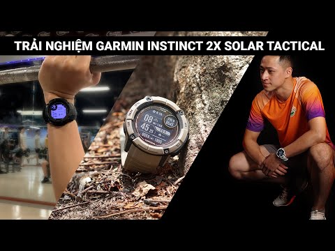 Review + Trải nghiệm Garmin Instinct 2X SOLAR TACTICAL| Thiết kế lớn hơn,  nhiều tính năng mới,...