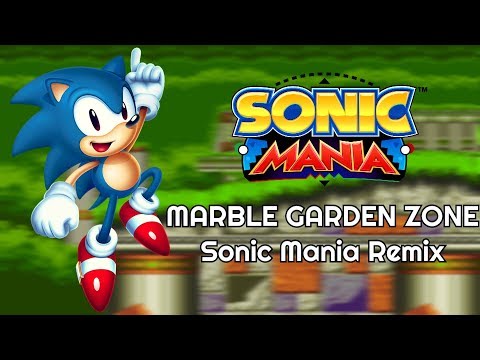 Marble Garden Zone Act 1 - Sonic Mania Remix [V2]