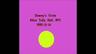 Dewey's Circle 1991-11-14 set 2