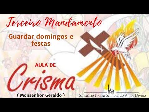 AULA DE CRISMA: Terceiro Mandamento
