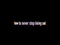 How To Never Stop Being Sad Dandelion Hands Lyrics