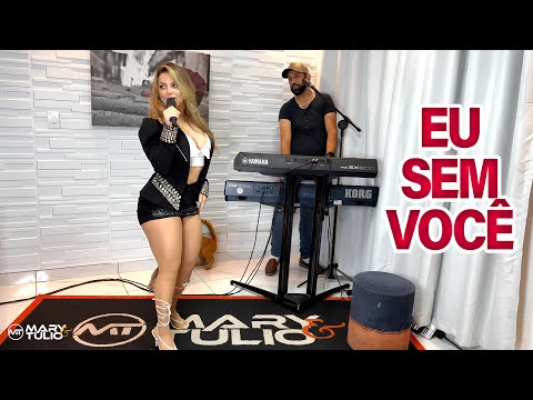 Eu sem Você - MARY e TÚLIO ao vivo (COVER)