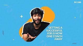 Feeling Stuck in your Job Search? | A successful job is now - One Coach Away | Board Infinity