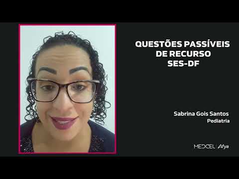 QUESTÕES PASSÍVEIS PARA RECURSO SES-DF 2024