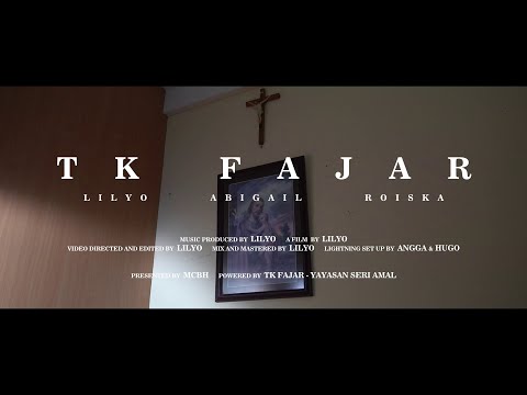 LILYO ft. ROISKA & ABIGAIL - TK FAJAR (Official Music Video)