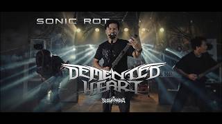 Sonic Rot - Demented Heart