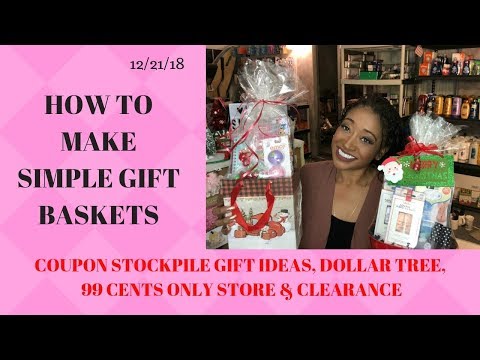 How to Make A Simple Gift Basket|Coupon Stockpile Gift Ideas, Dollar Tree 99 Cents Only & Clearance Video