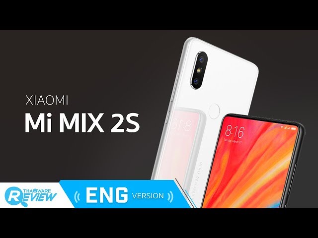   Xiaomi Mi Mix 2S Review