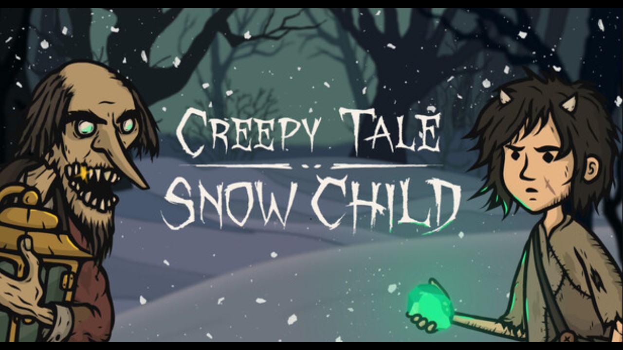 СТРИМ С ЧИПАЕМ#524 - CREEPY TALE: SNOW CHILD (НОВЫЕ ЖУТКИЕ СКАЗКИ! ТАЩИМ НА 100%)