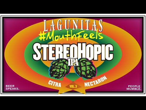 Lagunitas | #MouthFeels: StereoHopic IPA Vol. 3, Citra vs. Nectaron