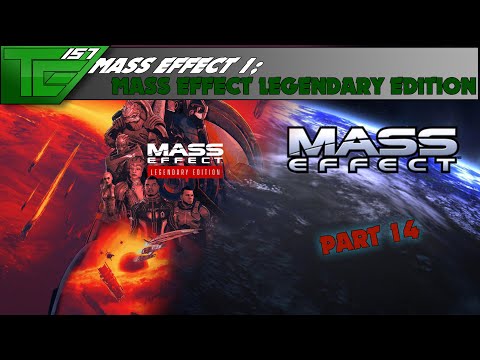 Mass Effect - Legendary Edition [Mass Effect] pt14