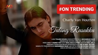 Download lagu Charly Van Houten - Tulang Rusukku mp3