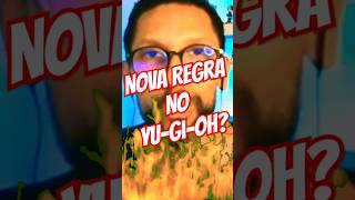 💣 As NOVAS REGRAS para YU-GI-OH! em 2026? #yugioh #cardgame