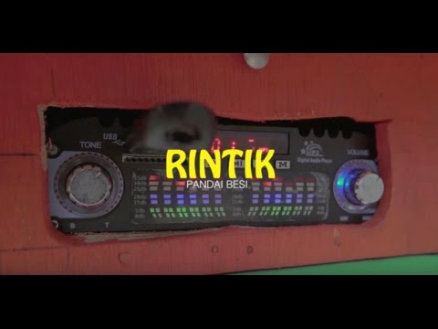 Pandai Besi - Rintik (Official Video)
