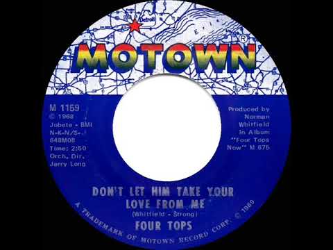 1969 HITS ARCHIVE: Don’t Let Him Take Your Love From Me - Four Tops (mono 45)