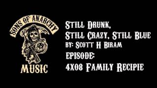 Still Drunk, Still Crazy, Still Blue - Scott H Biram | Sons of Anarchy | Season 4