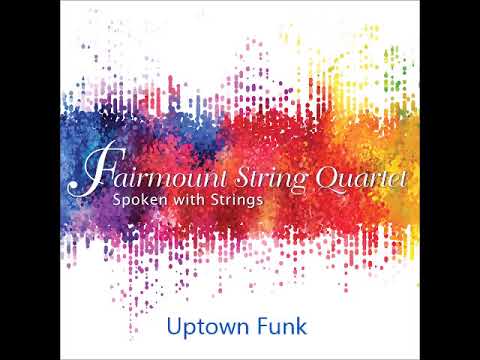 Uptown Funk - Fairmount String Quartet