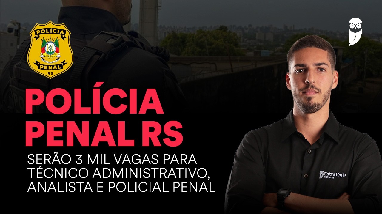 Concurso Polícia Penal RS: Fundatec é a banca!