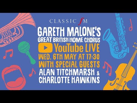 Great British Home Chorus | Live Rehearsal with Classic FM | Session 31 (Week 7)