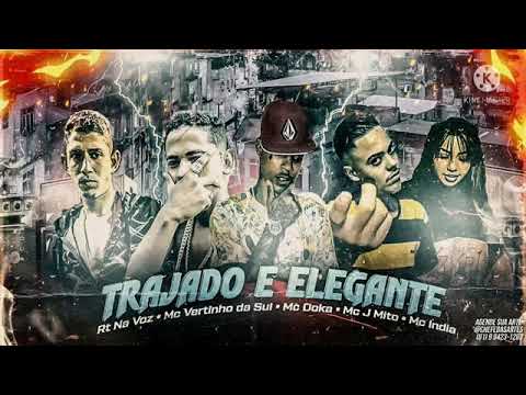 🔵 Mc Doka °Rt Na Voz °Mc Vertinho Da Sul °Mc J Mito °Mc India. Trajado E Elegante 🥋 #FéArte