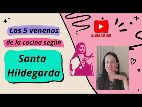 🌟Los 5 Venenos de la Cocina según Santa Hildegarda💚