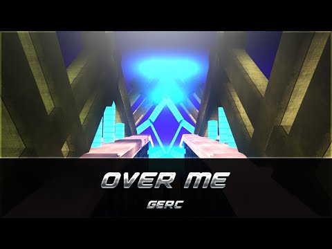 Gerc v6 - Over Me