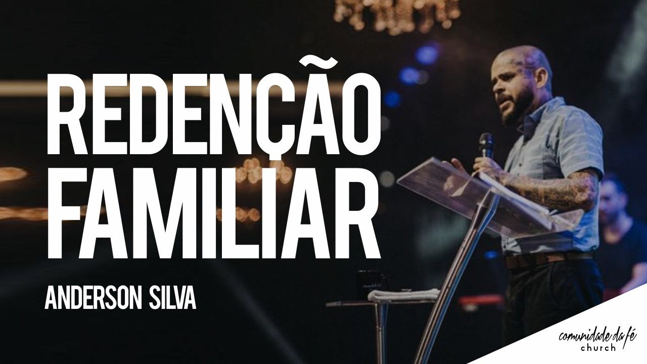 Anderson Silva // Redenção familiar