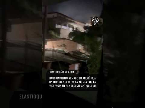 Hostigamiento armado en Anorí #noticias #news #antioquia #colombia #medellin