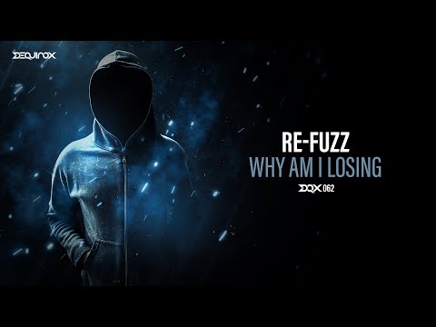 [DQX062] Re-Fuzz - Why Am I Losing