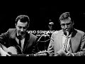Stan Getz & João Gilberto - Vivo Sonhando (Letra/Legendado) | _arnold RADIO