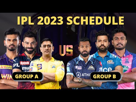 Breaking : IPL 2023 Schedule | Groups | Start Date and Time Table | CSK vs GT IPL 2023 Preview