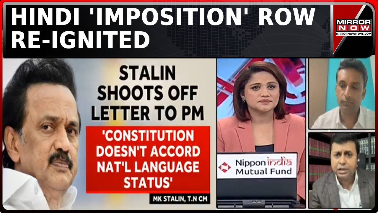 Hindi 'Imposition' Row Re-Ignited; TN CM Stalin Writes To PM Modi Citing Constitution | Daily Mirror
