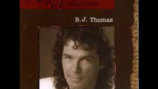 OUR RE-COLLECTION BJ THOMAS