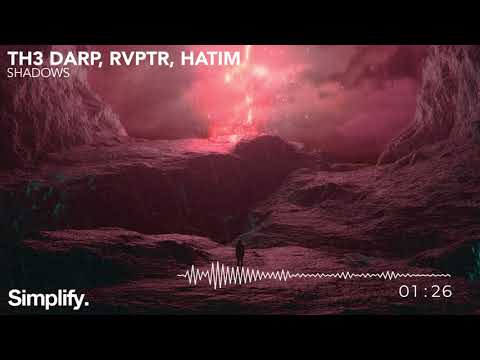 TH3 DARP, RVPTR, Hatim - Shadows [Simplify.]