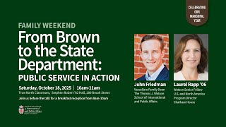 From Brown to the State Department: Public Service in Action