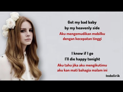 Lana Del Rey - Summertime Sadness | Lirik Terjemahan