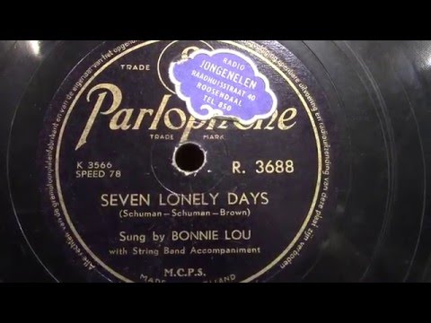 Bonnie Lou: Seven lonely days. (1953).